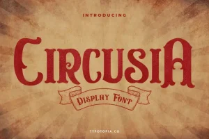 Circusia Vintage Display Font