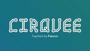 Cirquee Font › Fontesk