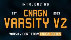 CNRGN Varsity V2 Font › Fontesk