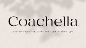 Coachella Font Family › Fontesk