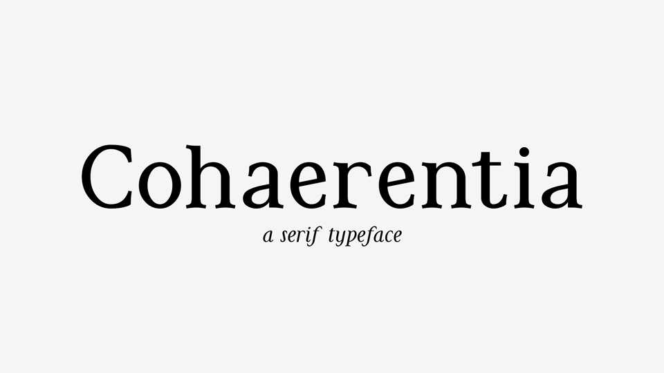 Cohaerentia Font Family › Fontesk