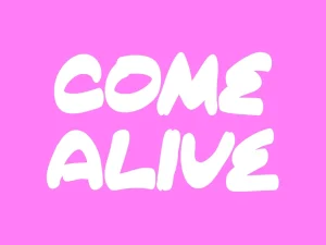 Come Alive Font