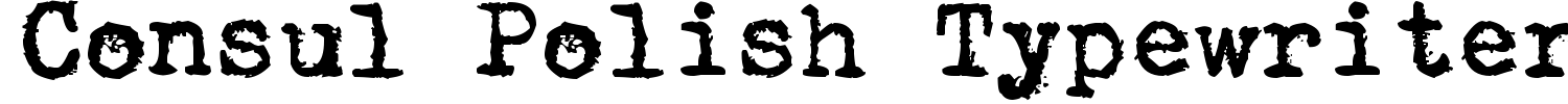 Consul Polish Typewriter Font | 1001 Free Fonts