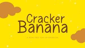 Cracker Banana Font › Fontesk