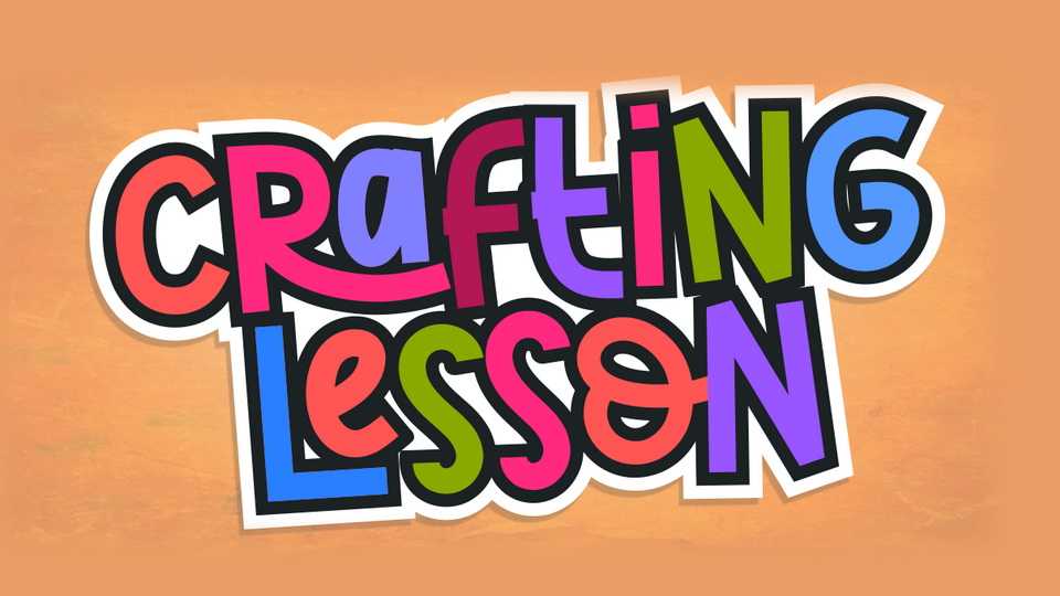 Crafting Lesson Font › Fontesk