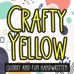 Crafty Yellow Font - Fonte Grátis Crafty Yellow Font