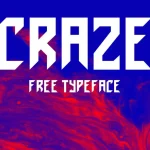 Craze Typeface - Fonte Grátis Craze Typeface
