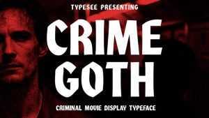 Crime Goth Font › Fontesk