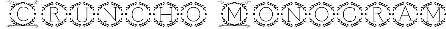 Cruncho Monogram Font
