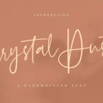 Crystal Dust Handwritten Font - Fonte Grátis Crystal Dust Handwritten Font