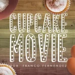 Cupcake Movie Font