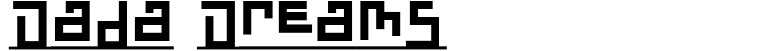 Dada Dreams Font