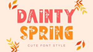 Dainty Spring Font › Fontesk