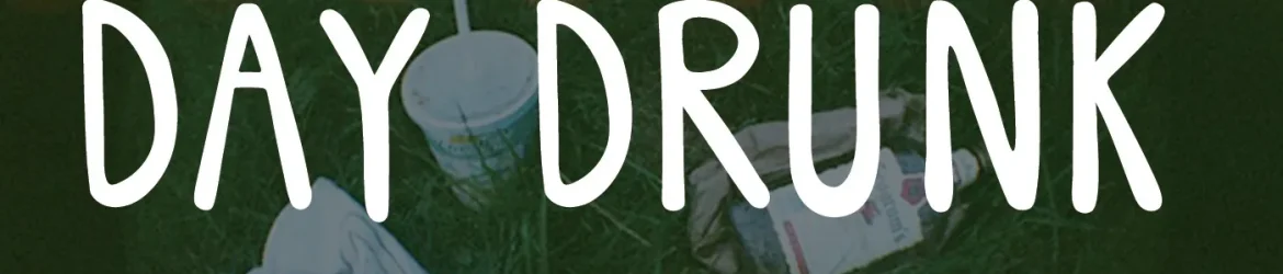 Day Drunk Font
