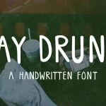 Day Drunk Font