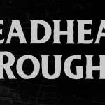Deadhead Rough Font - Fonte Grátis Deadhead Rough Font