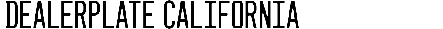 Dealerplate California Font