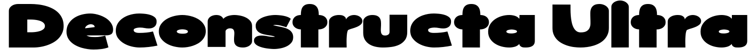 Deconstructa Ultra Font