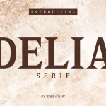 Delia - Regular and Bold
