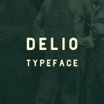 Delio Typeface - Fonte Grátis Delio Typeface