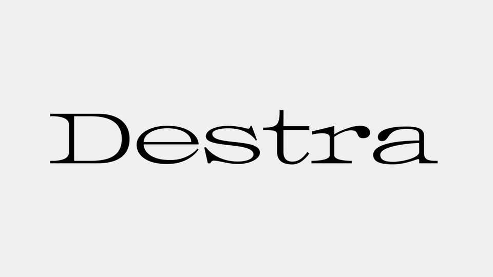 Destra Font Family › Fontesk