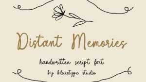 Distant Memories Font › Fontesk