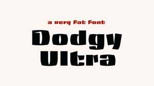 Dodgy Ultra Font › Fontesk