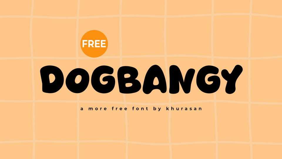 Dogbangy Font › Fontesk