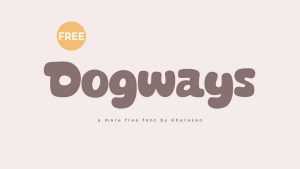 Dogways Font › Fontesk