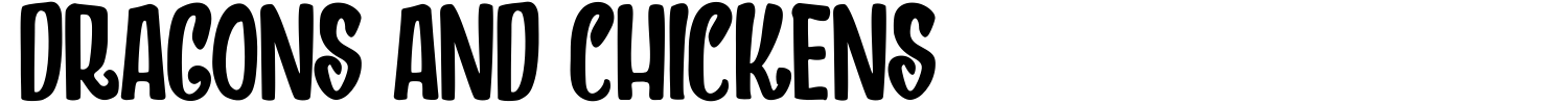 Dragons And Chickens Font