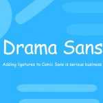 Drama Sans Font › Fontesk