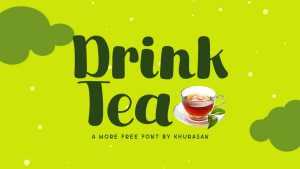 Drink Tea Font › Fontesk