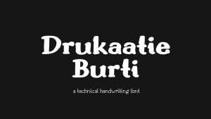 Drukaatie Burti Font › Fontesk