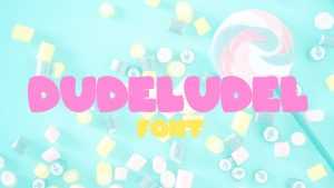 Dudeludel Font › Fontesk