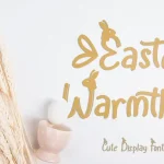 Easter Warmth Display Font - Fonte Grátis Easter Warmth Display Font