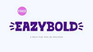 Eazybold Font › Fontesk