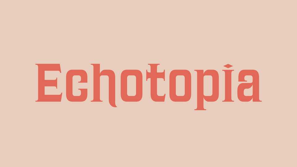 Echotopia Font › Fontesk