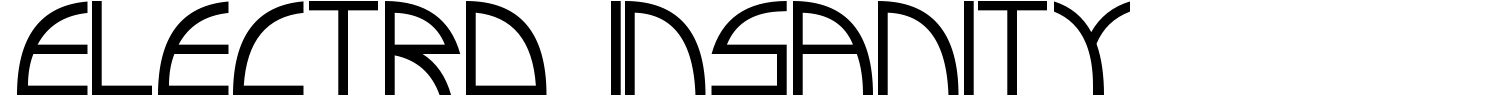 Electro Insanity Font
