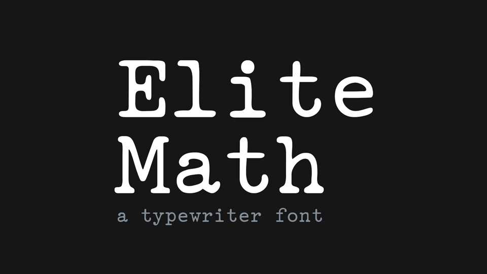 Elite Math Font › Fontesk