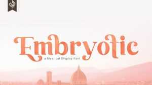 Embryotic Font › Fontesk