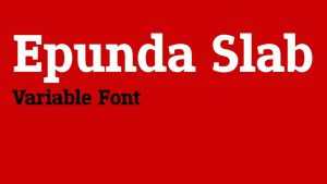 Epunda Slab Font Family › Fontesk