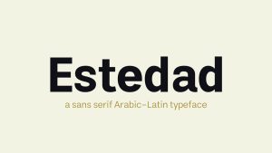 Estedad Font Family › Fontesk