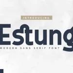 Estung Sans Serif Font - Fonte Grátis Estung Sans Serif Font
