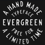 EVERGREEN Font