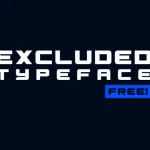 Excluded Typeface - Fonte Grátis Excluded Typeface