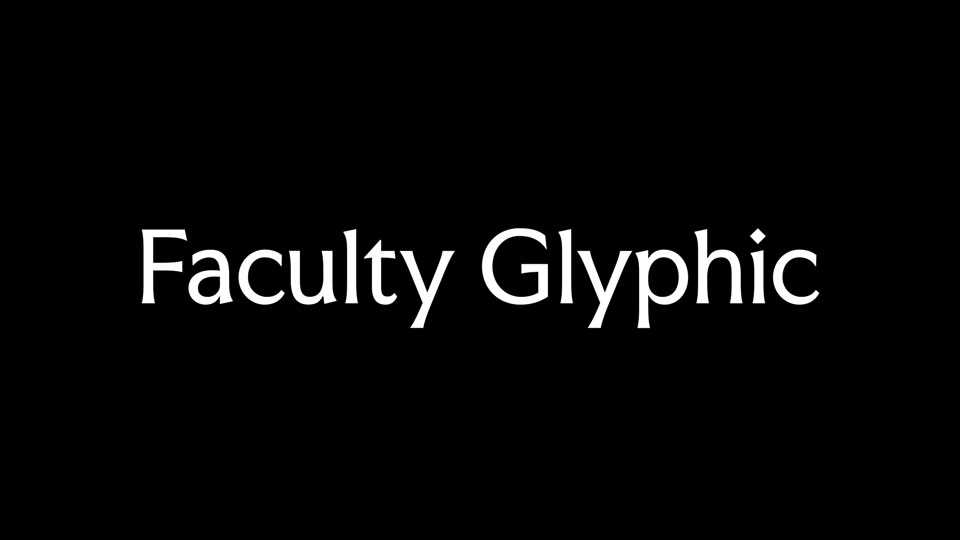 Faculty Glyphic Font › Fontesk