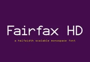 Fairfax HD Sans Serif Font