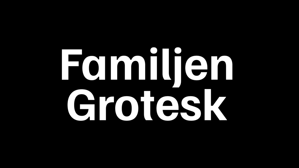 Familjen Grotesk Font Family › Fontesk