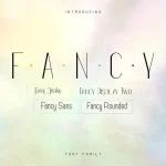 Fancy Font Family - 12 Fonts