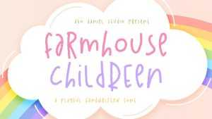 Farmhouse Children Font › Fontesk